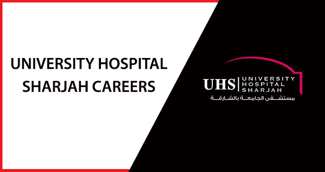 University Hospital Sharjah Careers